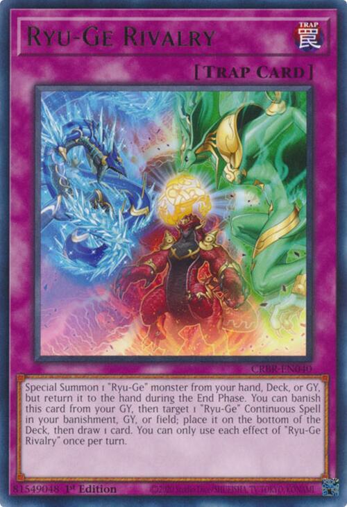 Ryu-Ge Rivalry (CRBR-EN040) (CRBR)