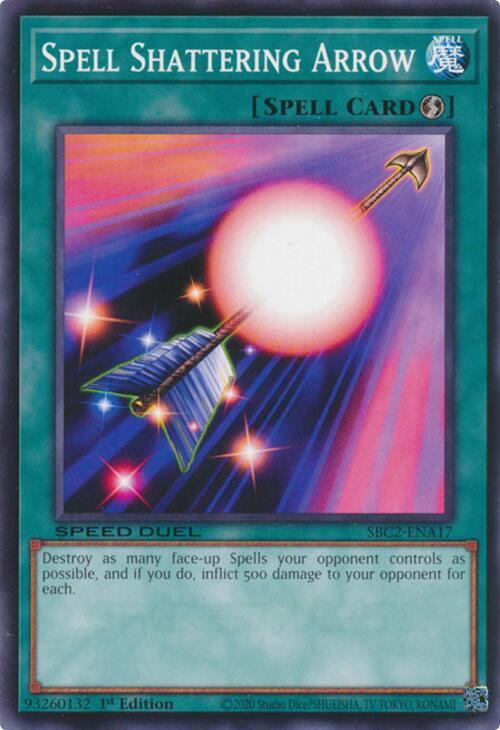 Spell Shattering Arrow (SBC2-ENA17) (SBC2)