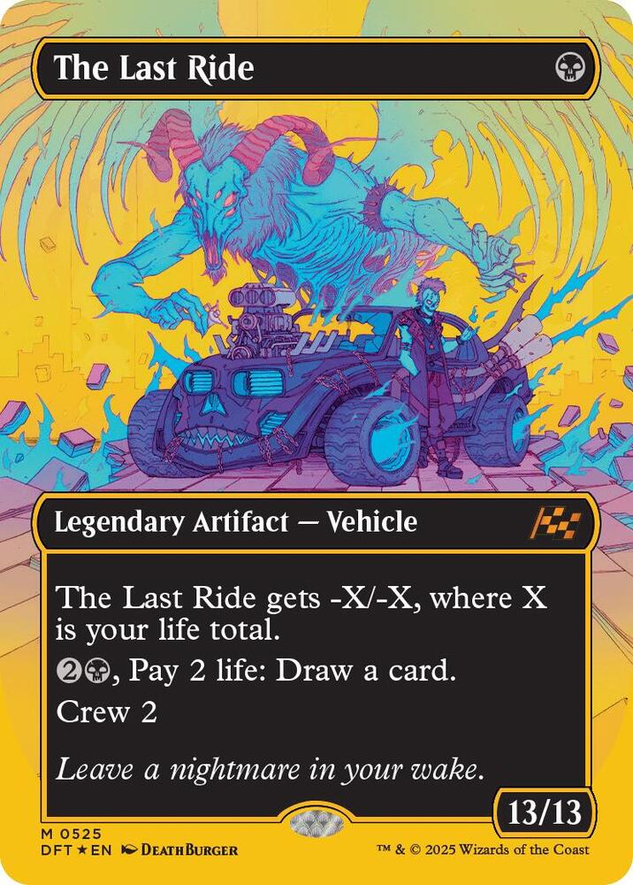 The Last Ride (Borderless) (First-Place Foil) (525) (DFT)