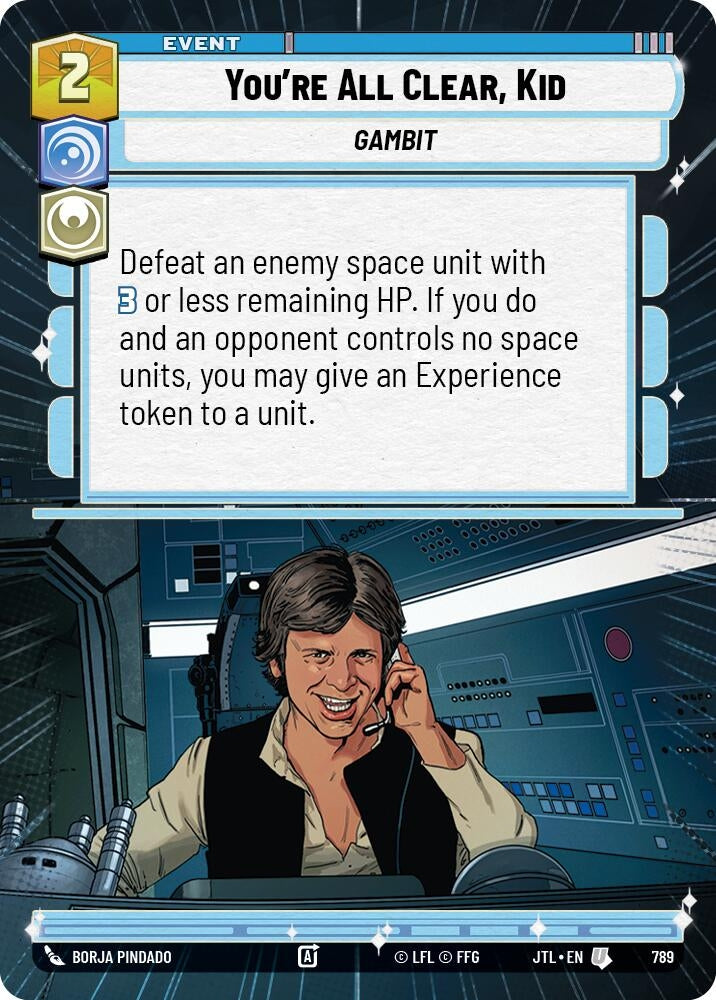 You're All Clear, Kid (Hyperspace Foil) (789) (JTL)