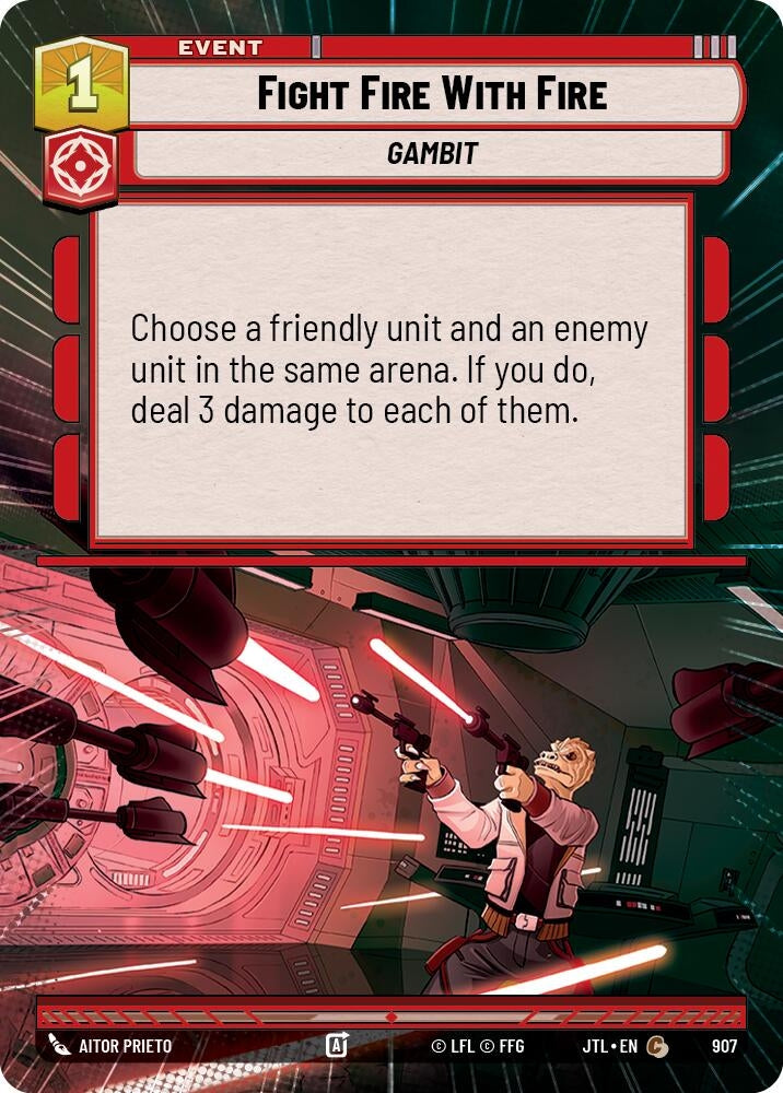 Fight Fire With Fire (Hyperspace Foil) (907) (JTL)
