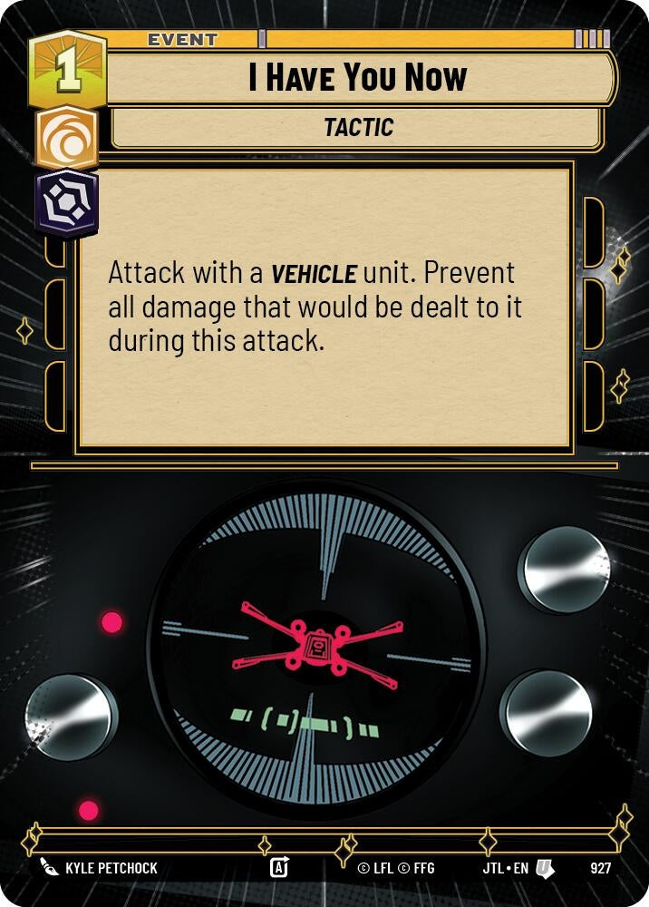 I Have You Now (Hyperspace Foil) (927) (JTL)