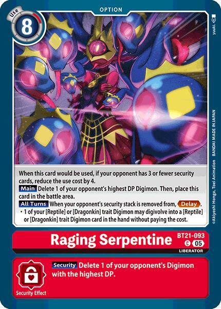 Raging Serpentine (BT21-093 C) (BT-21)