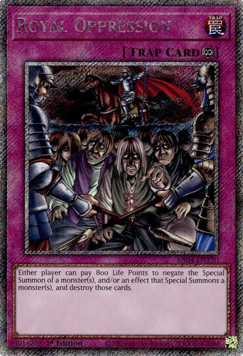 Royal Oppression (Platinum Secret Rare) (RA04-EN120) (RA04)