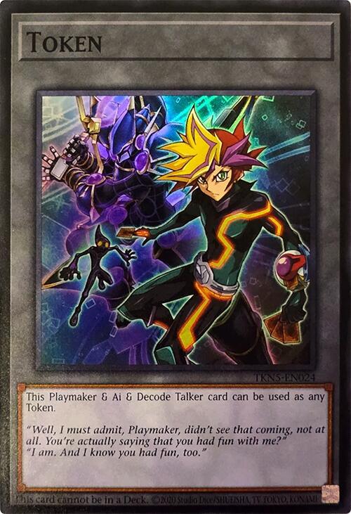 Token: Playmaker & Ai & Decode Talker (TKN5-EN024) (ALIN)