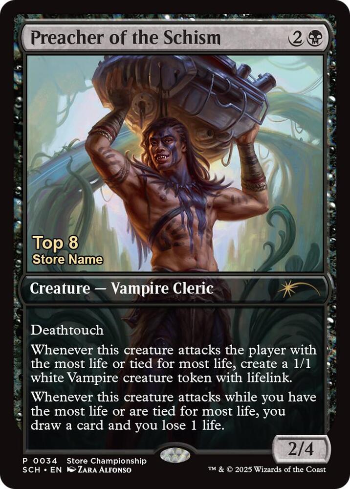 Preacher of the Schism (Top 8) (34) (GAME)