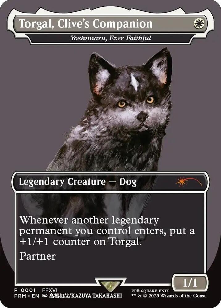 Torgal, Clive's Companion - Yoshimaru, Ever Faithful (MagicCon: Las Vegas 2025) (1) (MFP)