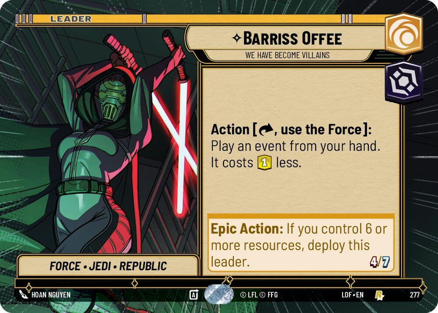 Barriss Offee - We Have Become Villains (Hyperspace) (277) (LOF)