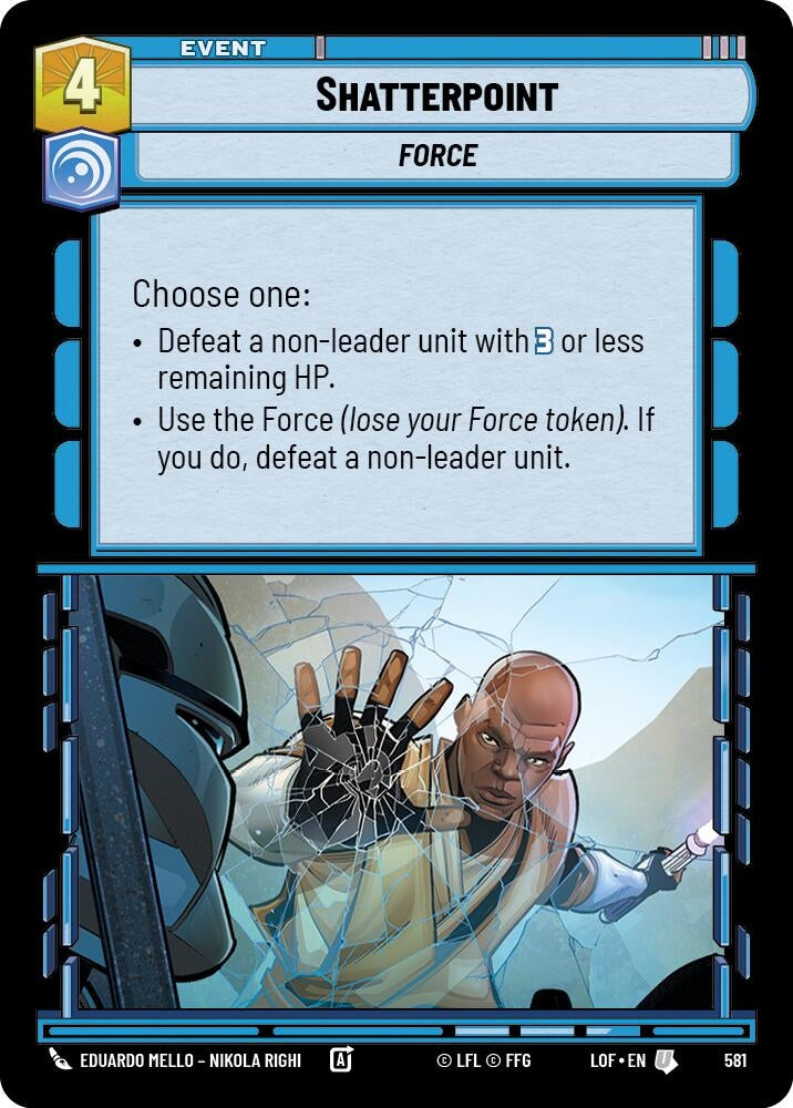 Shatterpoint (Foil) (581) (LOF)