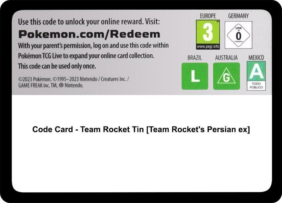 Code Card - Team Rocket Tin [Team Rocket's Persian ex] (MCAP)