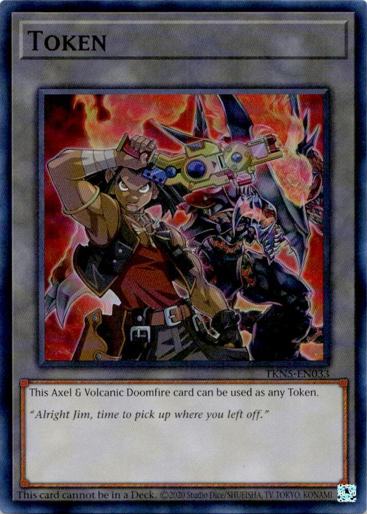 Token: Axel & Volcanic Doomfire (TKN5-EN033) (DOOD)