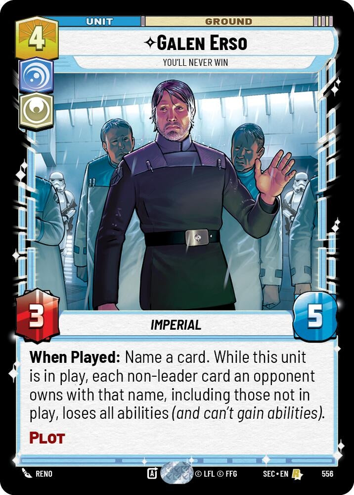 Galen Erso - You'll Never Win (Foil) (556) (SEC)