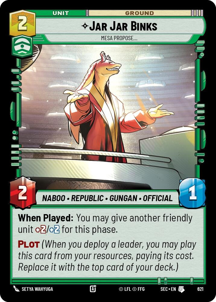 Jar Jar Binks - Mesa Propose (Foil) (621) (SEC)