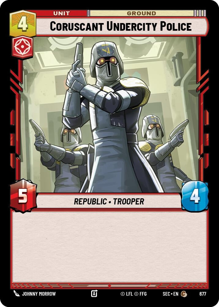 Coruscant Undercity Police (Foil) (677) (SEC)