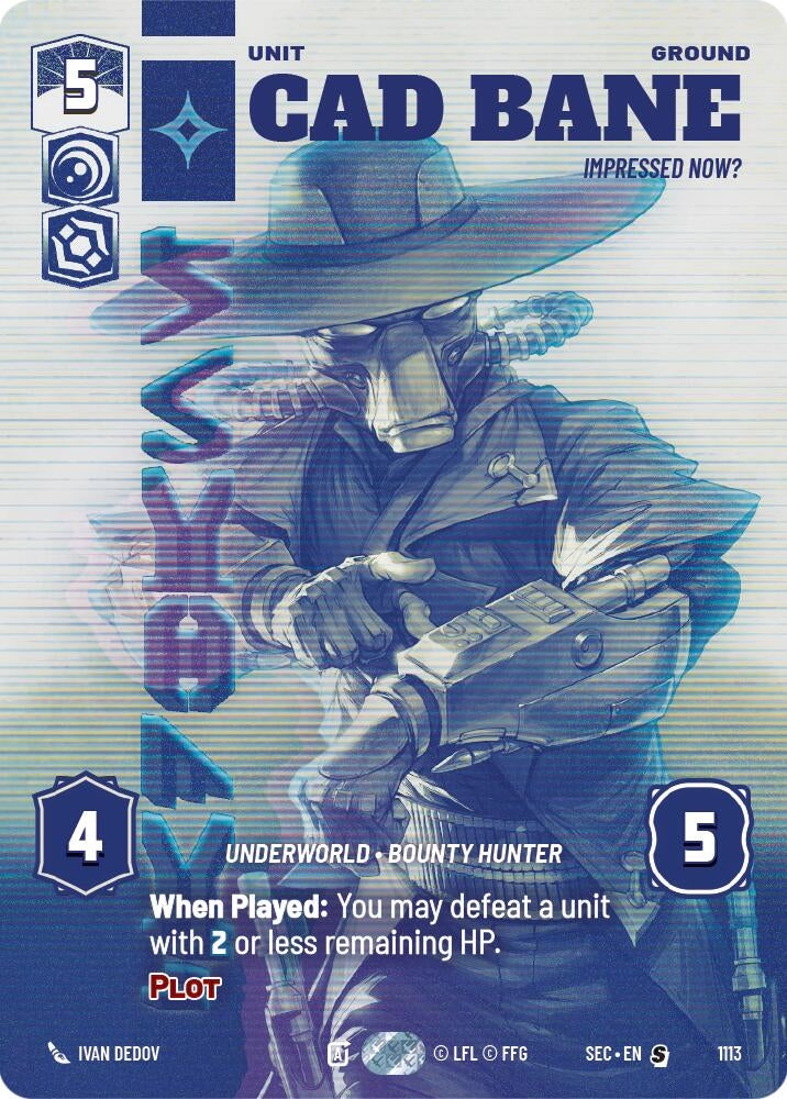 Cad Bane - Impressed Now? (Prestige Foil) (1113) (SEC)