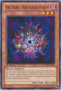 The Dark - Hex-Sealed Fusion (LCYW-EN263) (LC03)