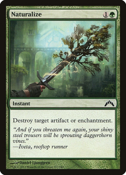 Image for Naturalize (127) (GTC) - Magic: The Gathering