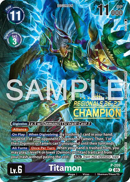 Titamon (Regionals 26-27 Season 1 Champion) (P-209 P) (D-PR)
