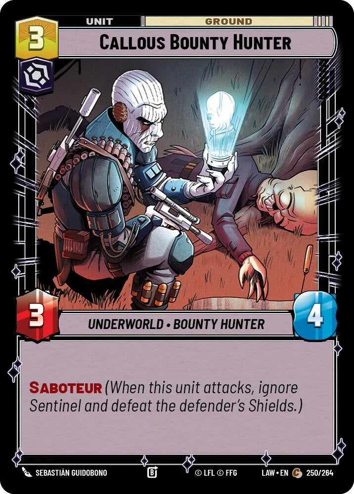 Callous Bounty Hunter (250/264) (LAW)