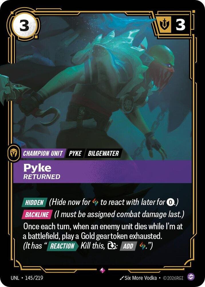 Pyke, Returned (145/219) (UNL)
