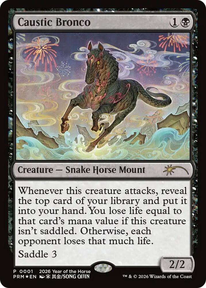 Caustic Bronco (Year of the Horse 2026) (1) (SSP)