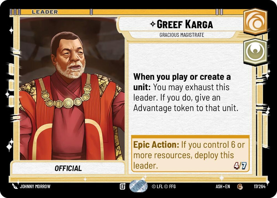 Greef Karga - Gracious Magistrate (17/264) (ASH)