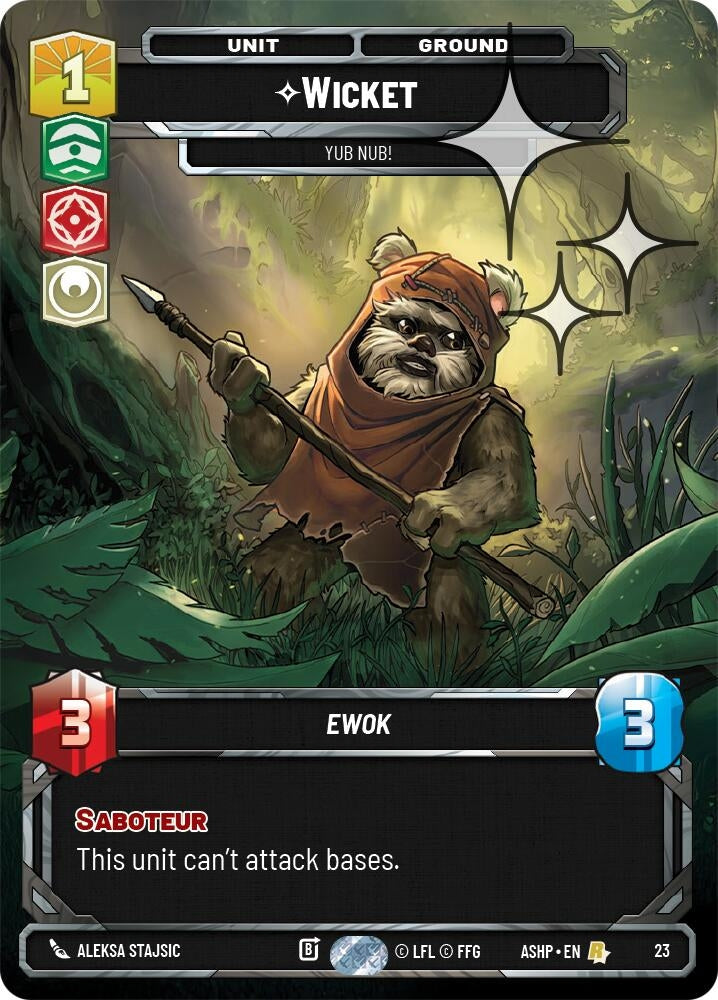 Wicket - Yub Nub! (Foil) (23) (ASHWPP)