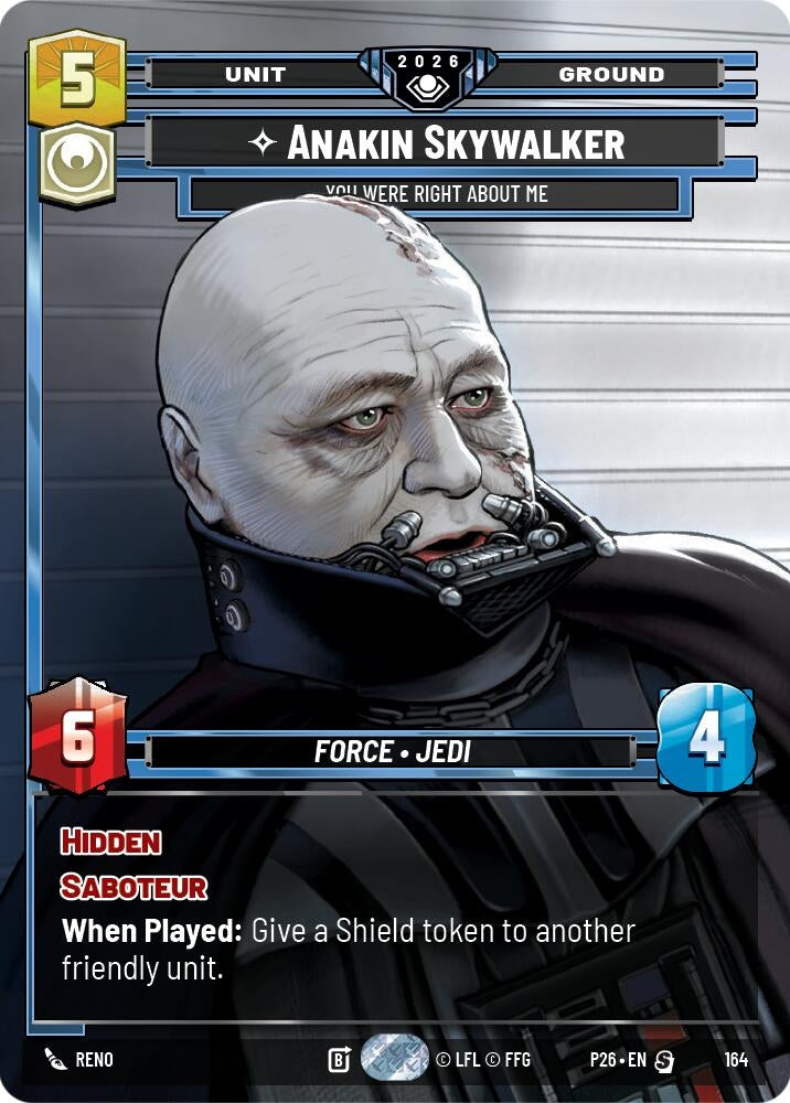 Anakin Skywalker - You Were Right About (Prize Wall) (Foil) Me (164) (P26)