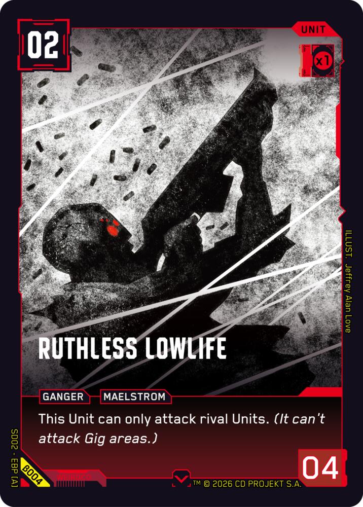 Ruthless Lowlife (B004)
