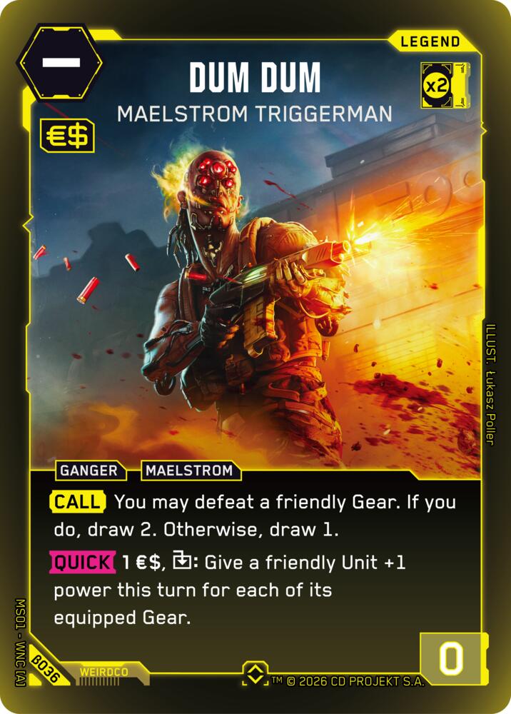 Dum Dum - Maelstrom Triggerman (Rare) (B036)