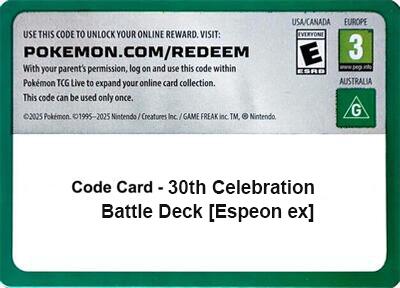 Code Card - 30th Celebration Battle Deck [Espeon ex] (30C)
