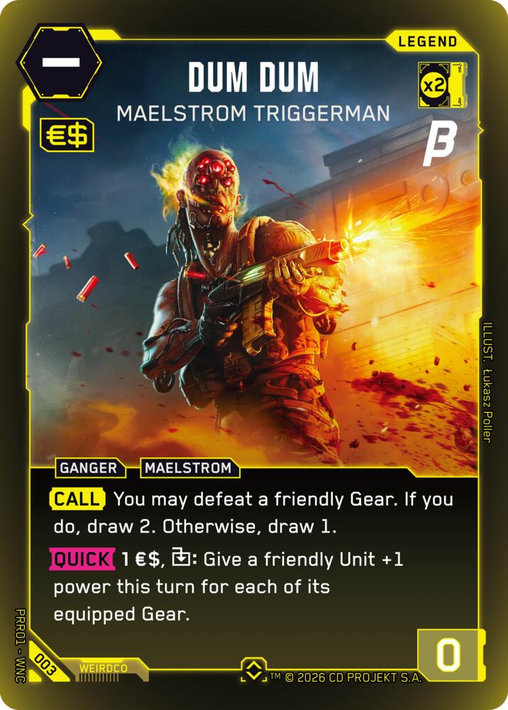 Dum Dum - Maelstrom Triggerman (003) (PRR)