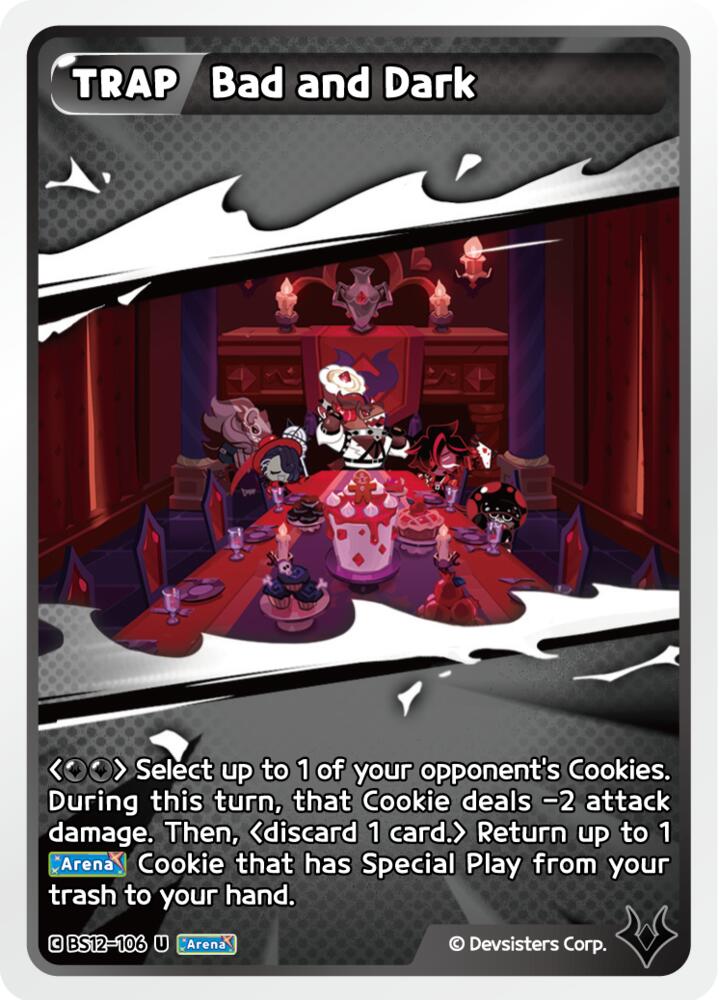 Bad and Dark (BS12-106) (BS12)