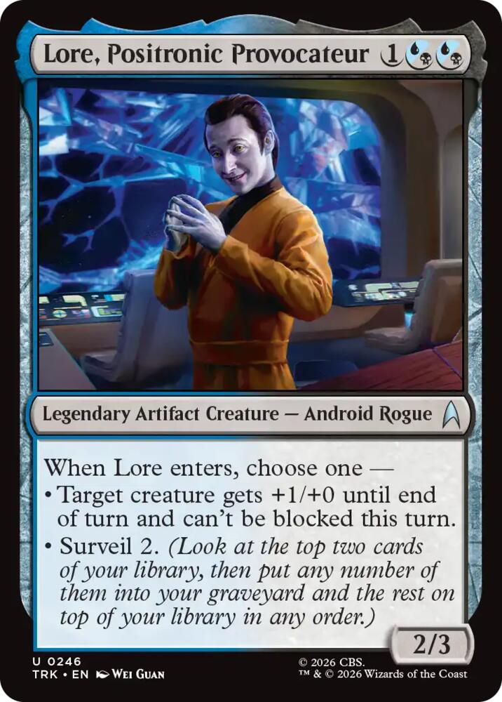 Lore, Positronic Provocateur (246) (TRK)