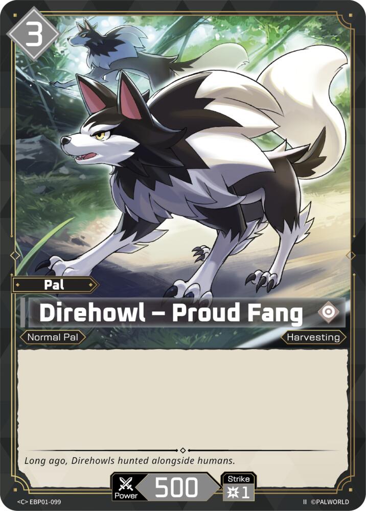 Direhowl - Proud Fang (2nd Edition) (EBP01-099) (BP01)
