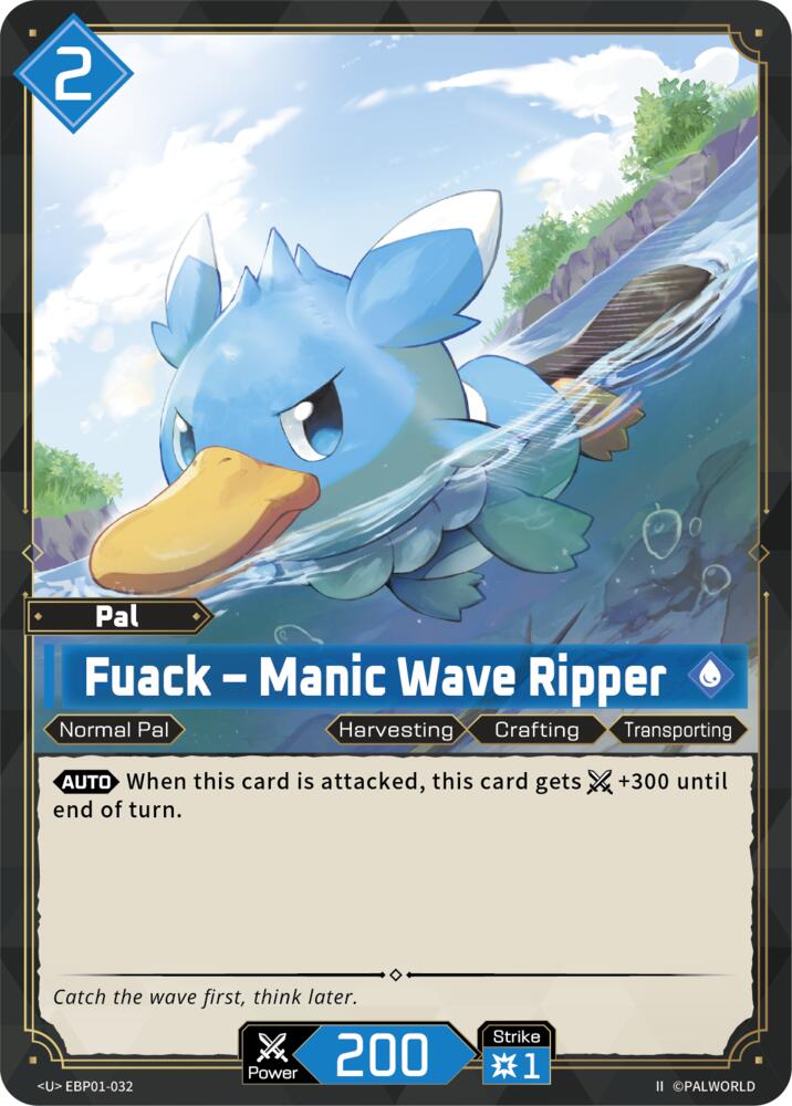 Fuack - Manic Wave Ripper (2nd Edition) (EBP01-032) (BP01)