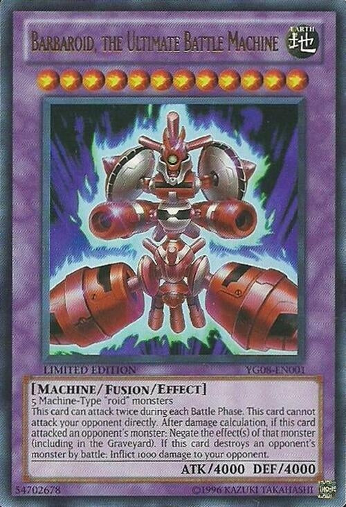 Barbaroid, the Ultimate Battle Machine (YG08-EN001)