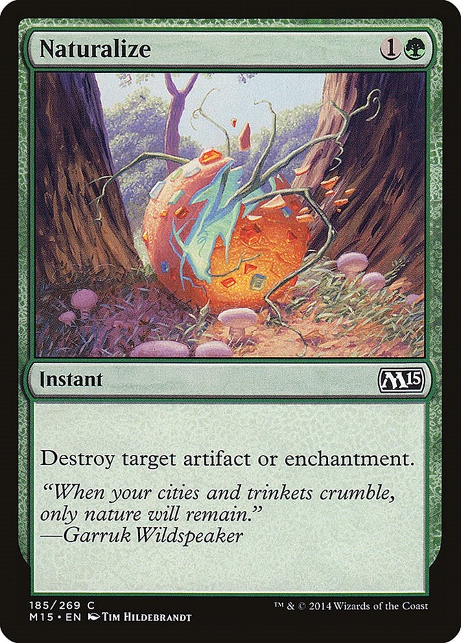 Image for Naturalize (185) (M15) - Magic: The Gathering