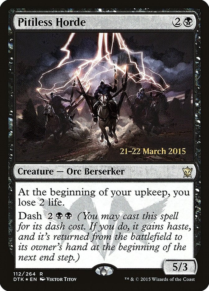 Pitiless Horde (112) (PRE)