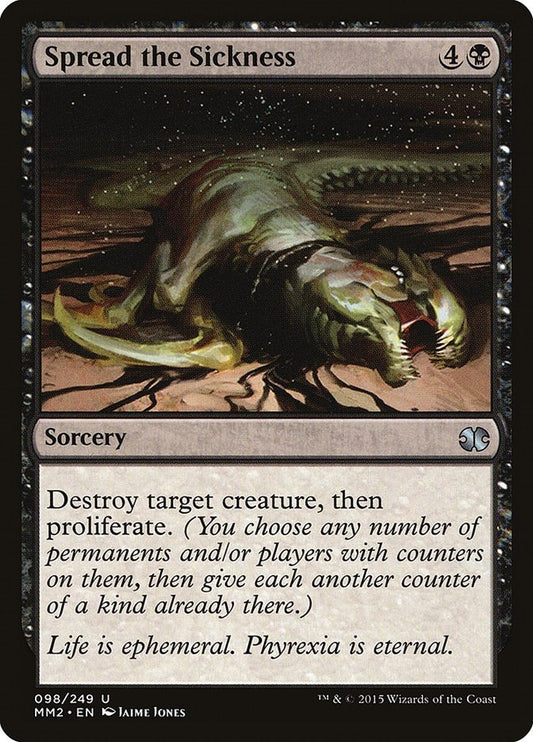 Image for Spread the Sickness (98) (MM2) - Magic: The Gathering