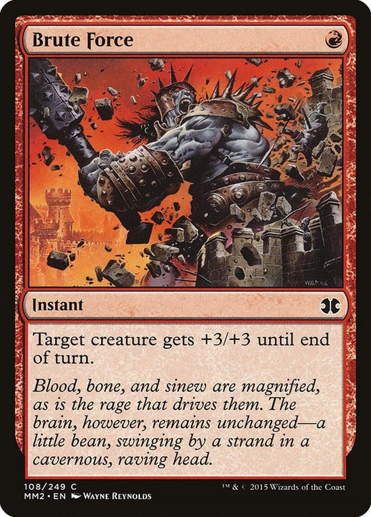 Image for Brute Force (108) (MM2) - Magic: The Gathering
