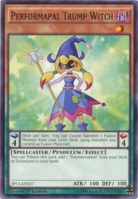 Performapal Trump Witch (SP15-EN027) (SP15)
