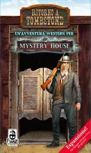 MYSTERY HOUSE - BACK TO TOMBSTONE EXPANSION